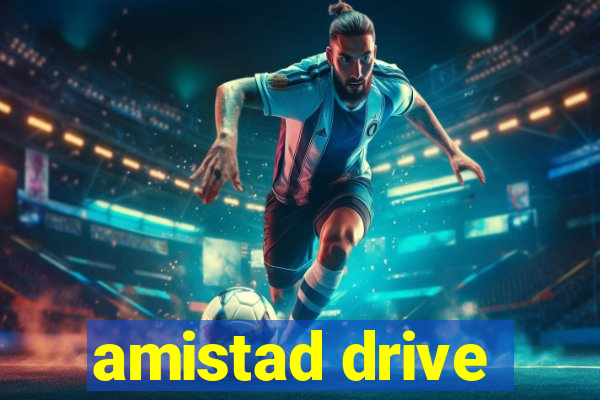 amistad drive