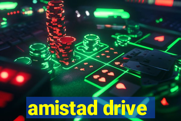 amistad drive