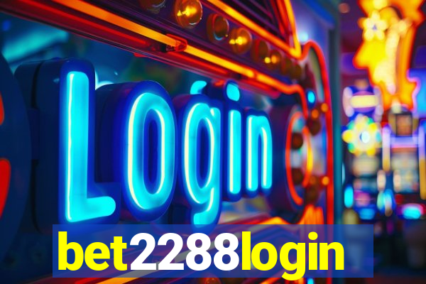 bet2288login