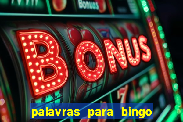 palavras para bingo de cha de lingerie