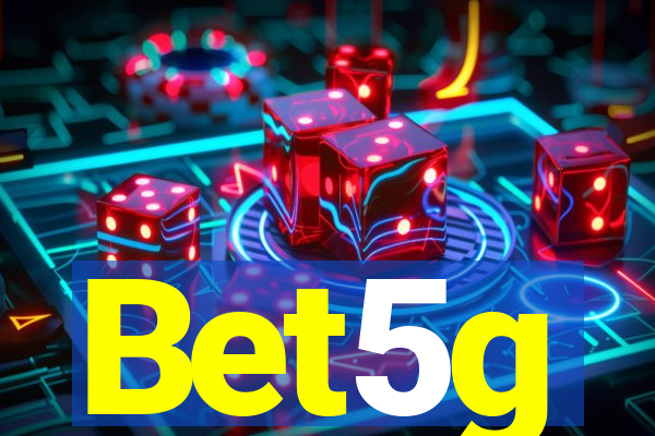 Bet5g