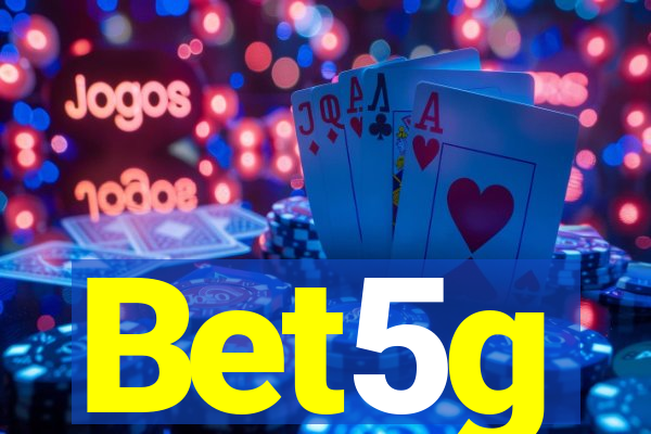 Bet5g