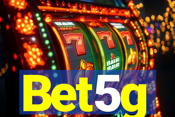 Bet5g