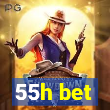 55h bet