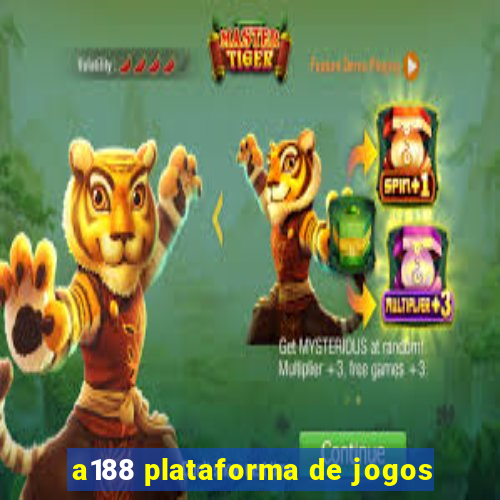 a188 plataforma de jogos