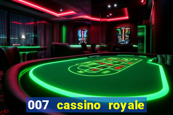 007 cassino royale filme completo dublado youtube