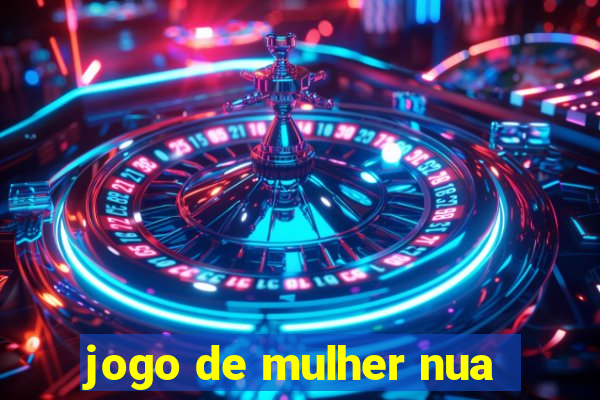 jogo de mulher nua