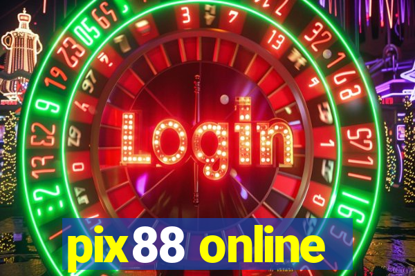 pix88 online