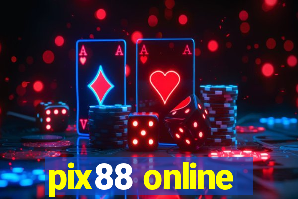 pix88 online