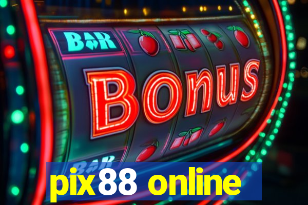 pix88 online