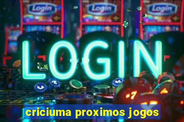 criciuma proximos jogos