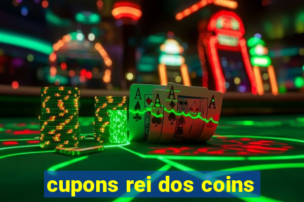 cupons rei dos coins