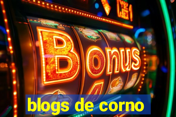 blogs de corno