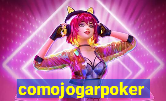 comojogarpoker