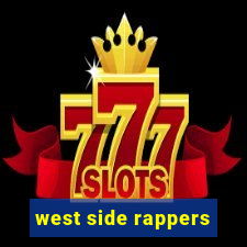 west side rappers