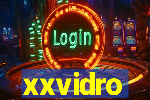 xxvidro