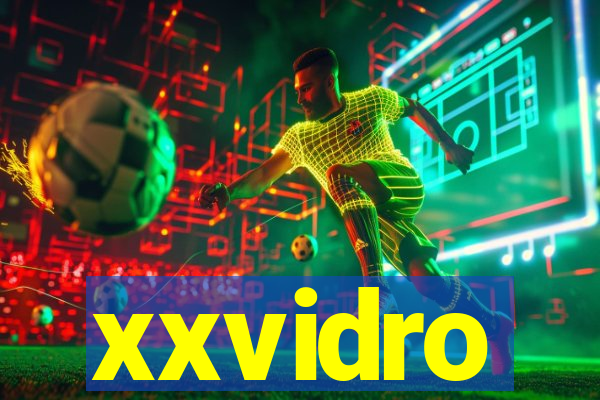 xxvidro