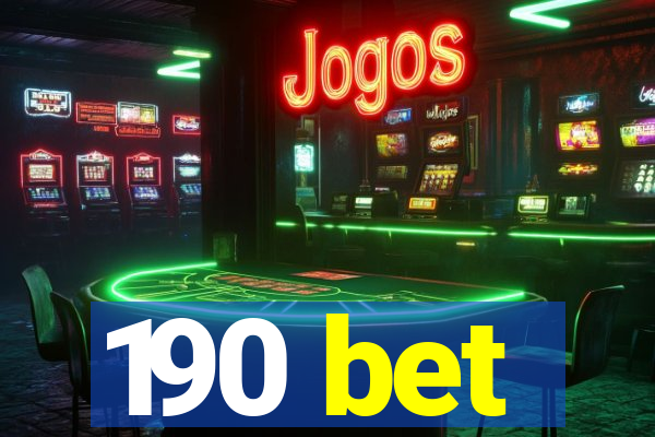 190 bet