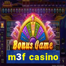 m3f casino