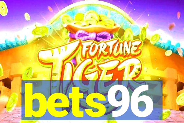 bets96