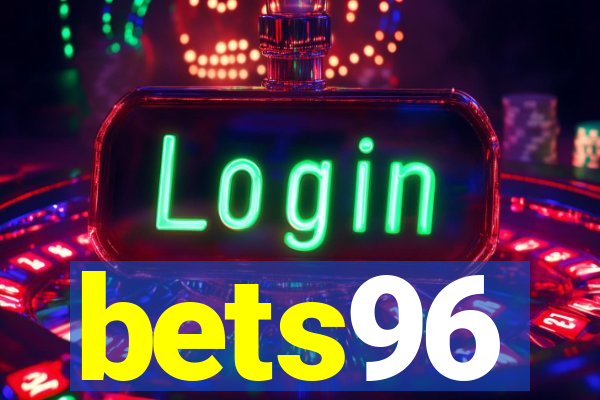 bets96