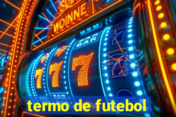 termo de futebol