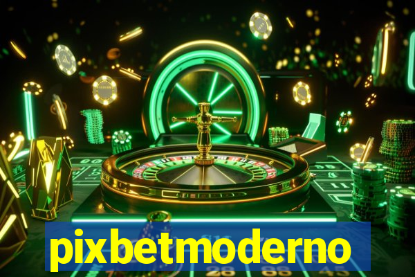 pixbetmoderno