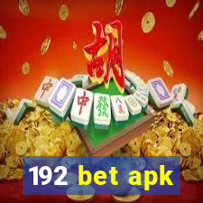 192 bet apk