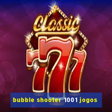 bubble shooter 1001 jogos