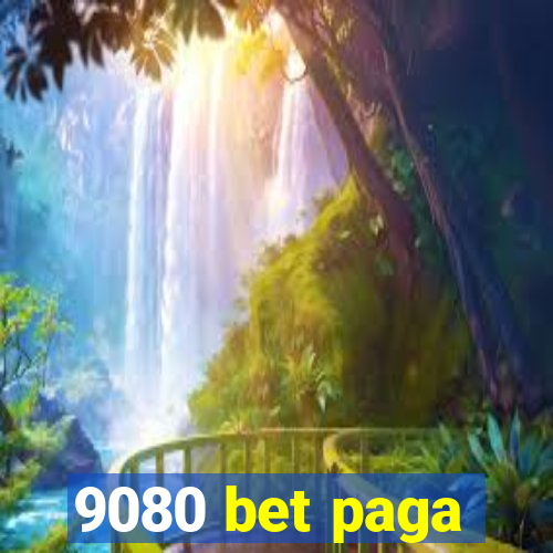 9080 bet paga