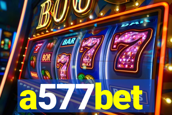 a577bet