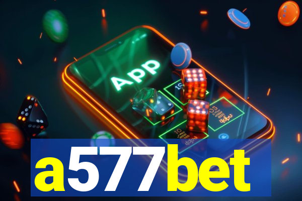 a577bet