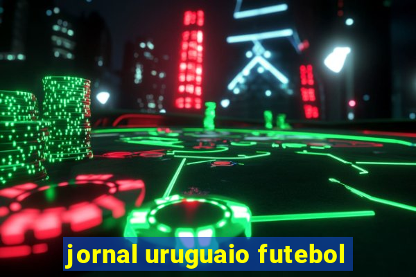 jornal uruguaio futebol