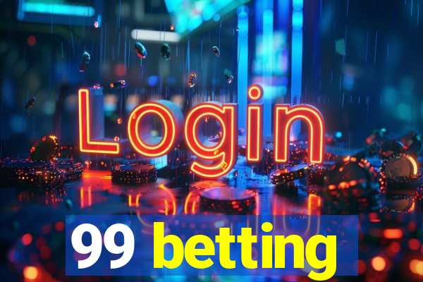 99 betting