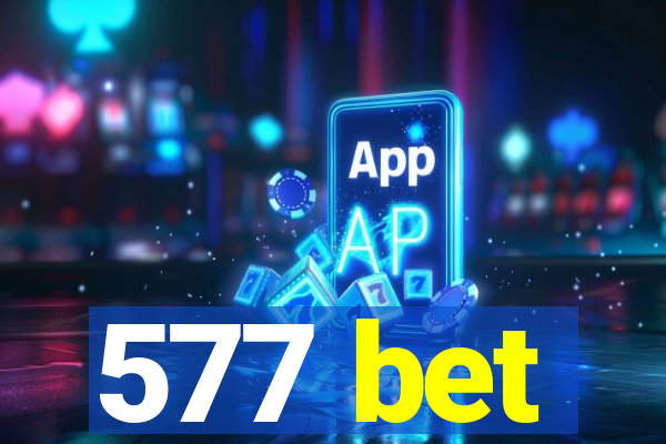 577 bet