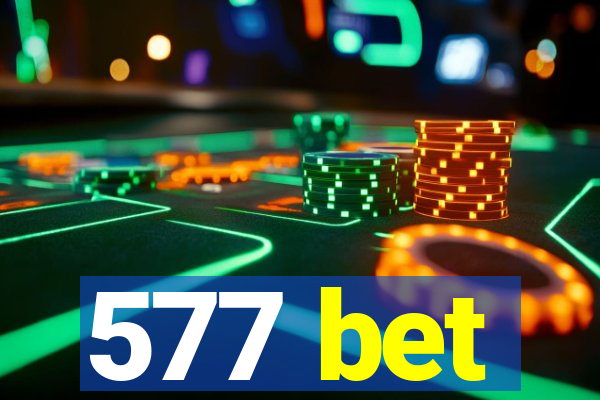 577 bet