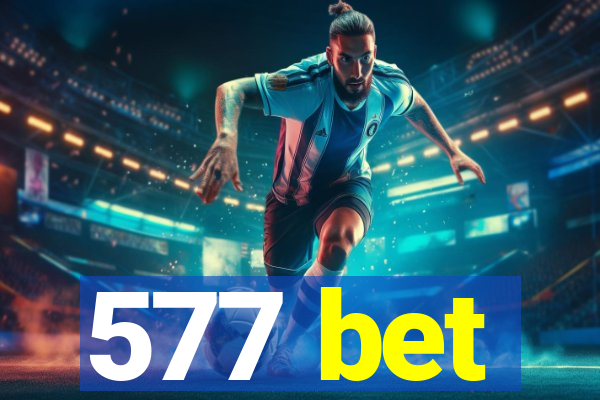 577 bet