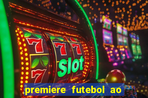 premiere futebol ao vivo hd