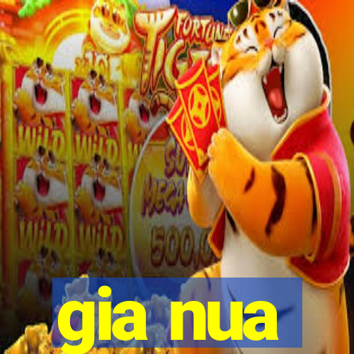 gia nua