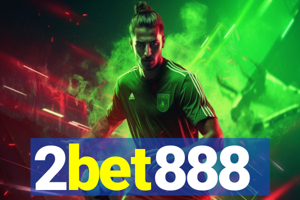 2bet888