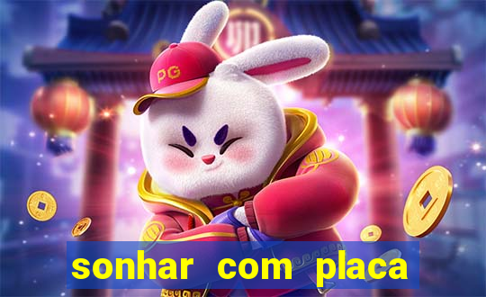 sonhar com placa de carro