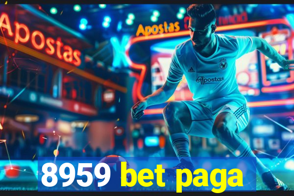 8959 bet paga