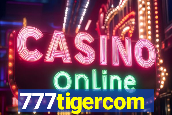 777tigercom