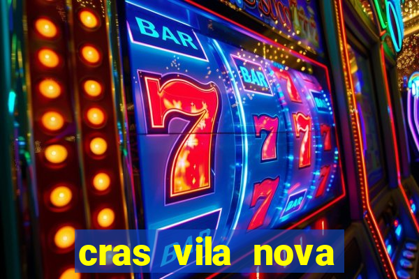 cras vila nova itapeva sp