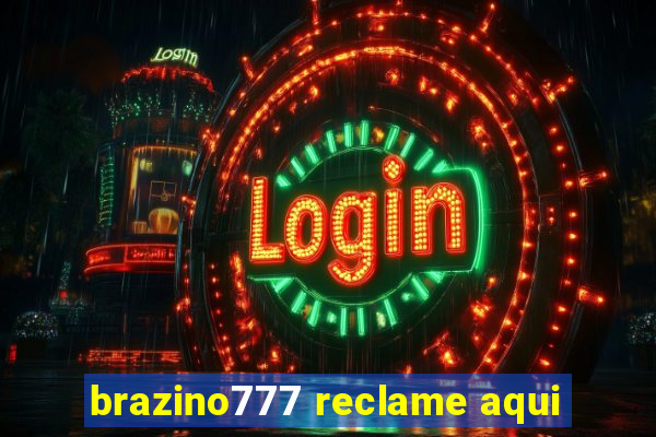 brazino777 reclame aqui