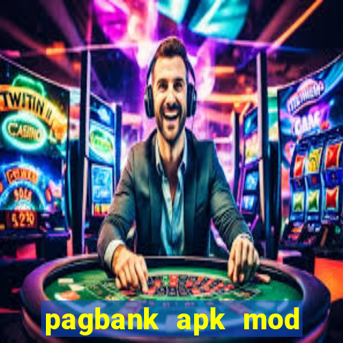 pagbank apk mod dinheiro infinito