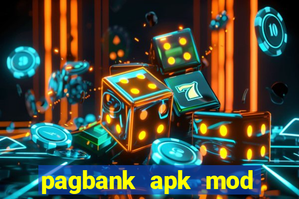 pagbank apk mod dinheiro infinito