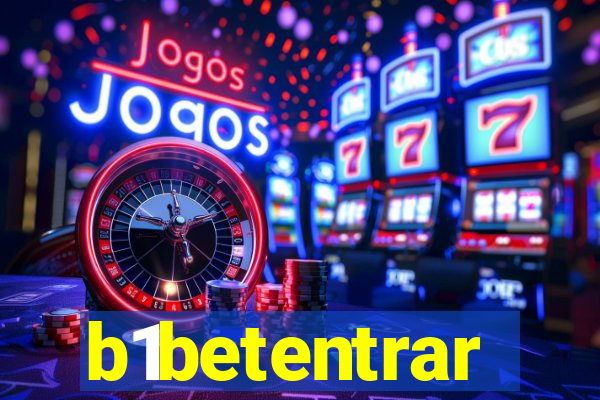 b1betentrar