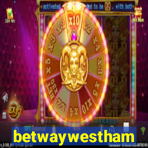 betwaywestham