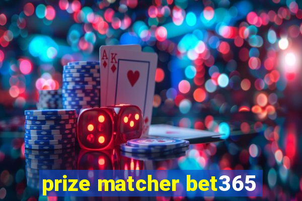 prize matcher bet365